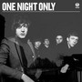 One Night Only - One Night Only