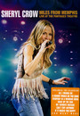 Miles From Memphis - Live At The Pantages Theatre - Sheryl Crow