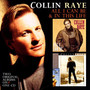 All I Can Be/ In This Life - Collin Raye
