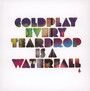 Every Teardrop Is A Waterfall - Coldplay