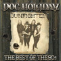 Gunfighter-The Best Of - Doc Holliday