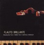 Flauto Brillante - Magdalena Plich  /  Marek Plich  /  Bartosz Kokosza