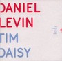 The Flower & The Bear - Daniel Levin  /  Tim Daisy