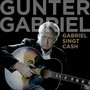 Gabriel Singt Cash - Gunter Gabriel