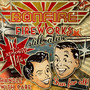 Fireworks - Still Alive - Bonfire