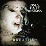Breathe - Only Fate Remains