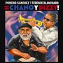 Chano & Dizzy - Poncho Sanchez / Blanchard