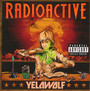 Radioactive - Yelawolf