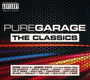 Pure Garare: Classics - Pure Garage   