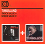 2 For 1: Shock Value - Timbaland