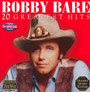 20 Greatest Hits - Bobby Bare