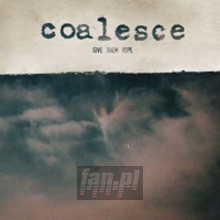 Give Them Tope - Coalesce