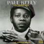 Hot Runnin' Soul - Paul Kelly