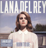 Born To Die - Lana Del Rey 
