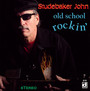 Old School Rockin' - John Studebaker