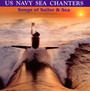 Us Navy Sea Chantiers: Songs Of Sailor & Sea - Unated State Navy Band