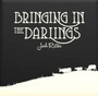 Bringing In The Darlings - Josh Ritter