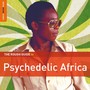 Rough Guide To Psyched Psychedlic Africa - Rough Guide To...  
