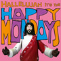 Hallelujah It's The Happy Mondays - Happy Mondays