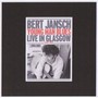 Young Man Blues - Live In Glasgow - Bert Jansch