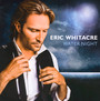 Water Night - Eric Whitacre