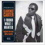 I Found What I Wanted - Clarence Carter