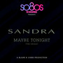 Maybe Tonight - Sandra