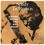 Study In Brown - Clifford Brown  -Quintet-