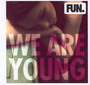 We Are Young - Fun   