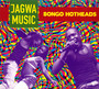 Bongo Hotheads - Jagwa Music