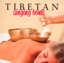 Tibetan Singing Bowls - V/A