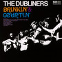 Drinkin' & Courtin' - The Dubliners