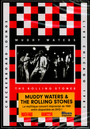 Live At The Checkerboard Lounge - Chicago 1981 - Muddy Waters / The Rolling Stones 
