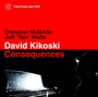 Consequences - David Kikoski