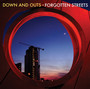 Forgotten Streets - Down & Outs