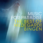 The Best Of Hildegard Von Bingen - Sequentia