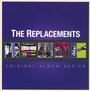 Original Album Series - The Replacements