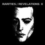 Rarities/Revelations II - Saviour Machine