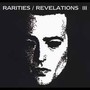 Rarities/Revelations III - Saviour Machine