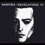 Rarities/Revelations IV - Saviour Machine
