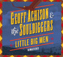Little Big Men - Geoff Achison  & Souldigg