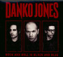 Rock'n'roll Is Black & Blue - Danko Jones