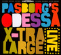 X-Tra Large Live - Pasborg's Odessa [Stefan Pasborg  /  Jakob Munck  /  Anders Bank