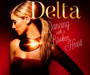 Dancing With A Broken Heart - Delta Goodrem