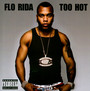 Too Hot - Flo Rida