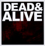 Dead & Alive - The Devil Wears Prada 