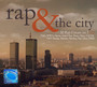 Rap & The City - ...And The City   