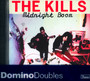 Midnight Boom/Blood Press - The Kills