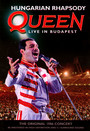 Hungarian Rhapsody: Queen Live In Budapest - Queen
