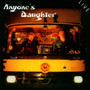 Live - Anyone's Daughter